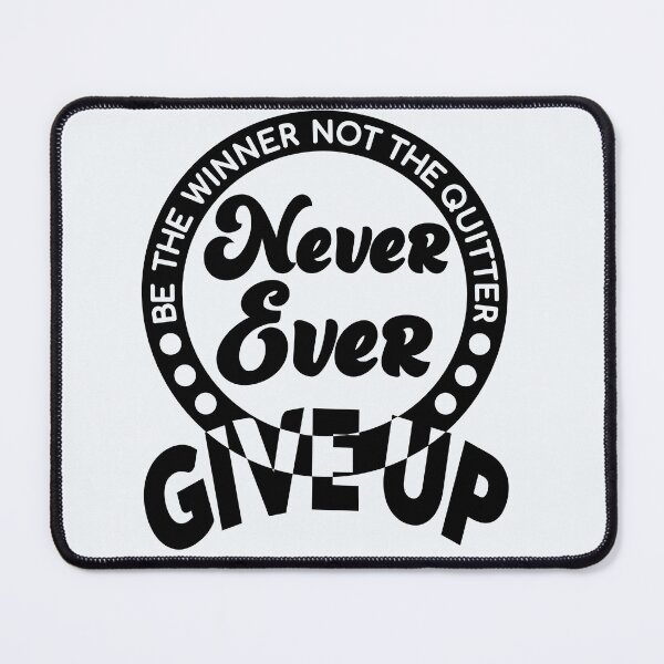 Item preview, Never Ever Give UP, Be Winner! designed and sold by DNC1134.