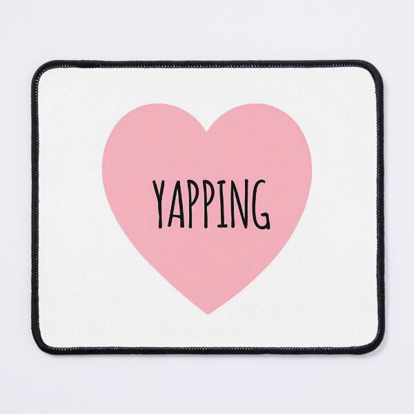 Item preview, I Heart Yapping designed and sold by CharmStudio.
