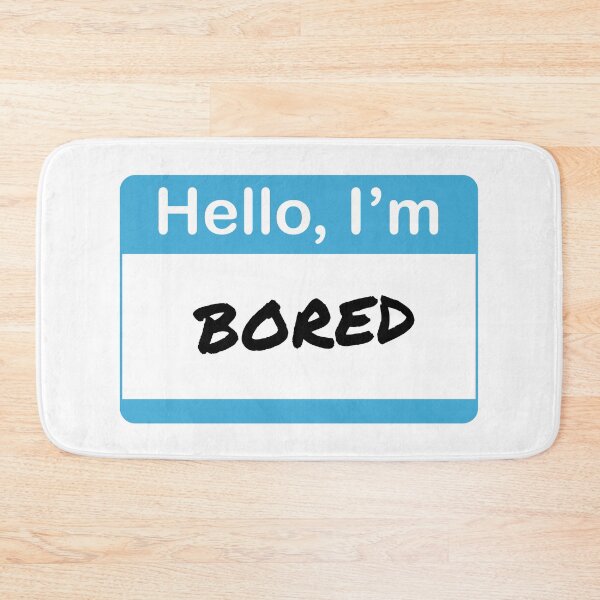 Item preview, Hello, I'm Bored designed and sold by sillyjess.