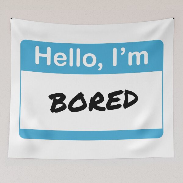 Item preview, Hello, I'm Bored designed and sold by sillyjess.