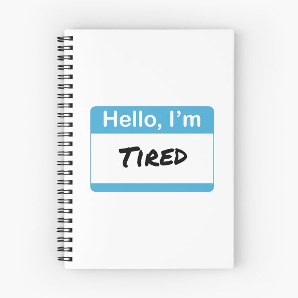Item preview, Hello, I'm Tired designed and sold by sillyjess.