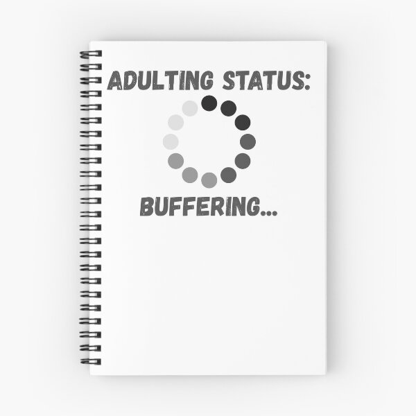 Item preview, Adulting Status...Buffering... designed and sold by DesignsByDinger.