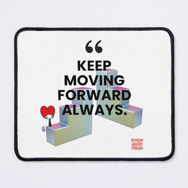 Item preview, Keep moving forward always designed and sold by Words Grow Wings.