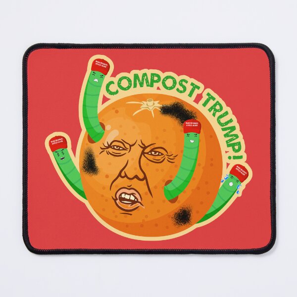 Item preview, Compost Trump! - Rotten Orange Trump with MAGA Worms - Take out the Trash - Pro-Democracy Anti-Dictatorship - America in Crisis designed and sold by thecrownarts.