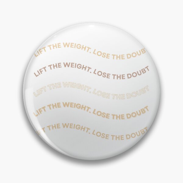 Item preview,  Lift the Weight. Lose the Doubt. – Motivational Fitness designed and sold by No-Heart.