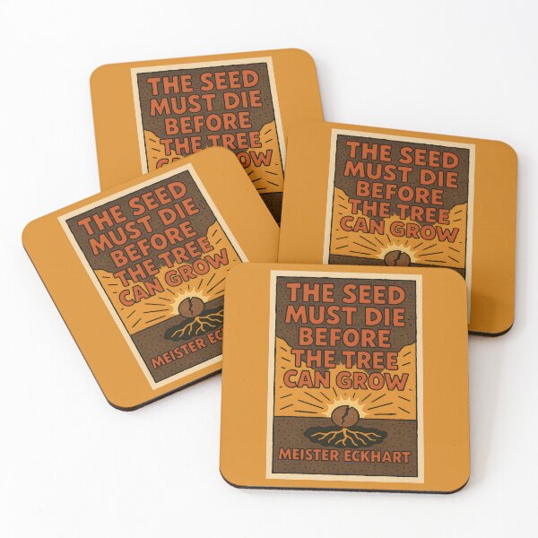 Item preview, The Seed Must Die – Meister Eckhart Spiritual Growth Quote designed and sold by NuminousYes.