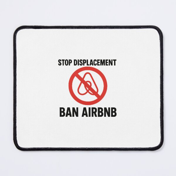 Item preview, Red Stop Displacement, Ban To Airbnb - Anti Airbnb designed and sold by SassyArtistry.