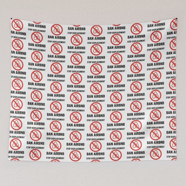 Item preview, Red Stop Displacement, Ban To Airbnb - Anti Airbnb designed and sold by SassyArtistry.