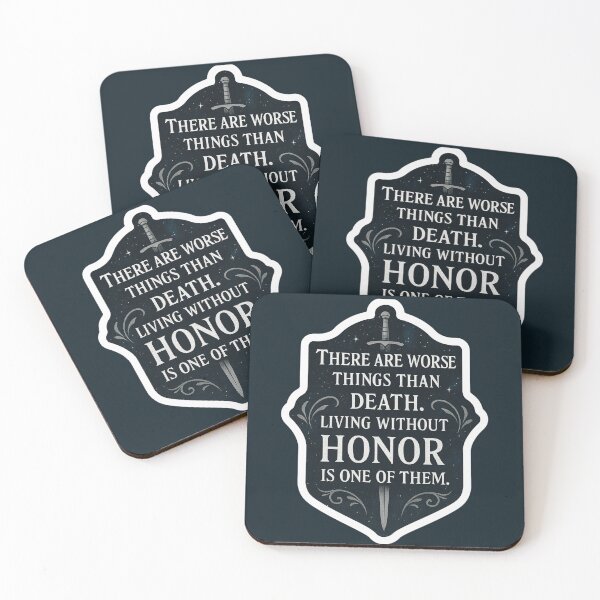 Item preview, There are worse things than death. Living without honor is one of them. designed and sold by FandomCA.