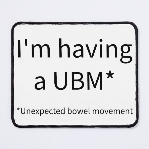 Item preview, UBM (unexpected bowel movement) designed and sold by WhackoDesigns.