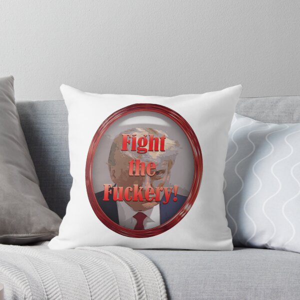 Item preview, Fight the Fuckery designed and sold by JadeRyder.