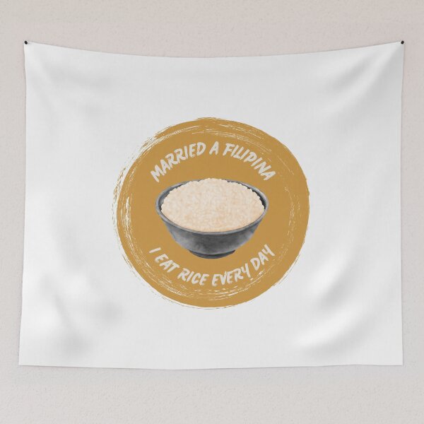 Item preview, Married a Filipina, I Eat Rice Every Day designed and sold by Hearts Don't Need Borders.