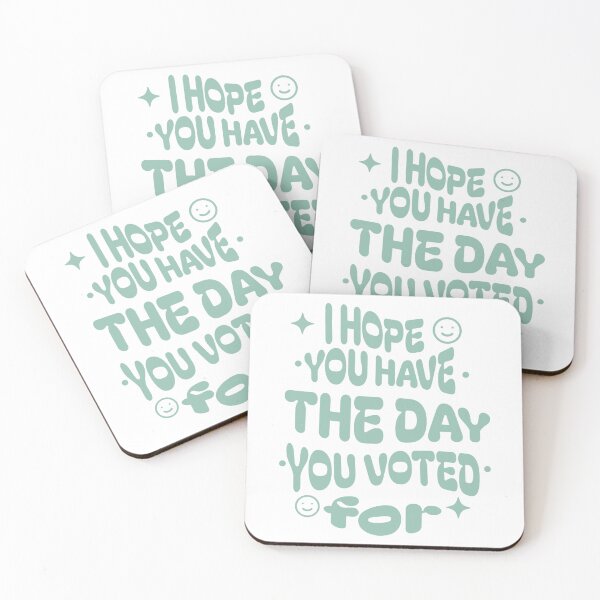 Item preview, Have The Day You Voted For Funny Political Pastel designed and sold by lea-lani.