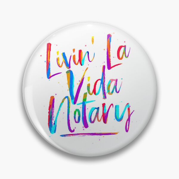 Item preview, Livin’ La Vida Notary – Color Splash Notary Life Design designed and sold by NotaryLife.