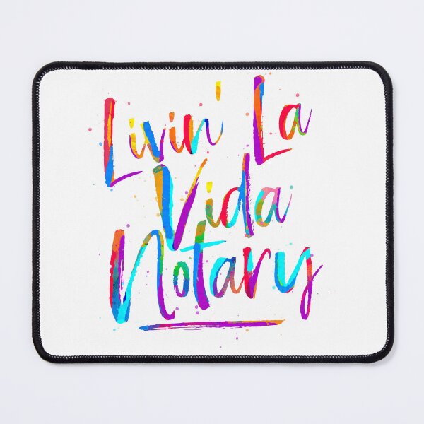 Item preview, Livin’ La Vida Notary – Color Splash Notary Life Design designed and sold by NotaryLife.
