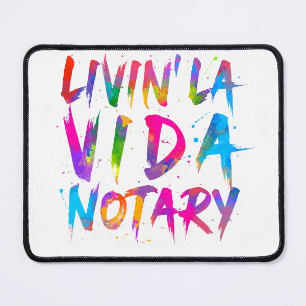 Item preview, Livin’ La Vida Notary – Color Splash Notary Life Design designed and sold by NotaryLife.
