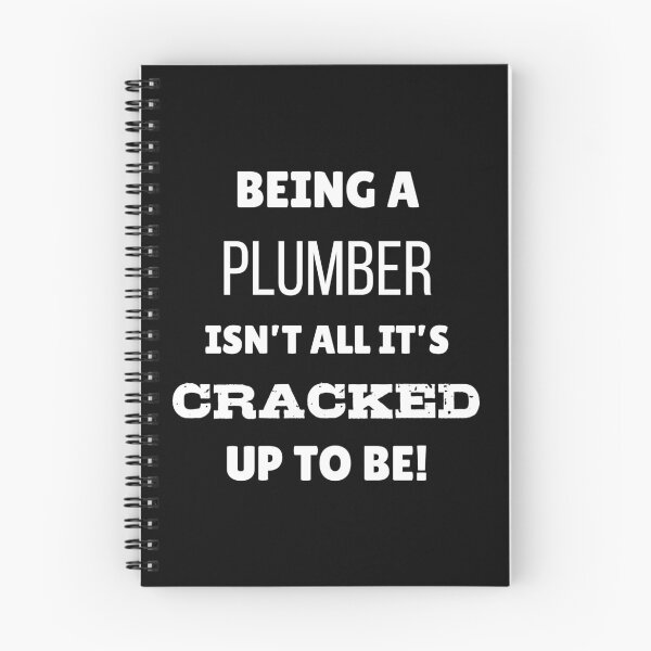 Item preview, Funny Plumber Pun – “Not All It’s CRACKED Up To Be!” designed and sold by Fredster1966.