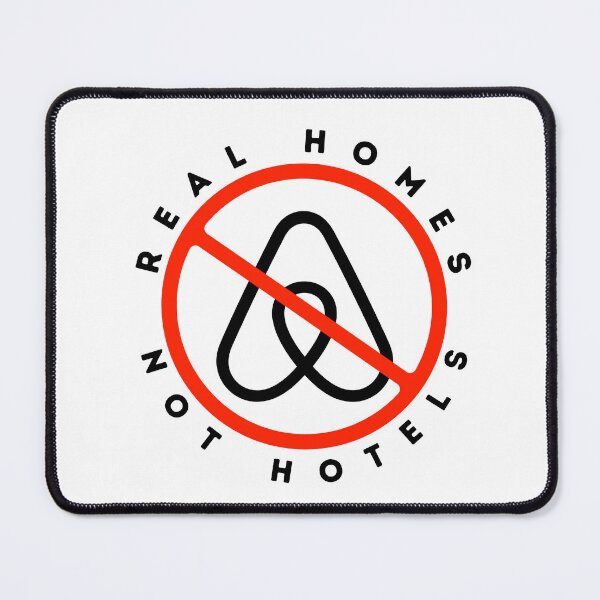 Item preview, Real Homes, Not Hotels - No To Airbnb - Anti Airbnb designed and sold by SassyArtistry.