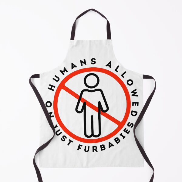 Item preview, No Humans Allowed, Just Furbabies designed and sold by SassyArtistry.
