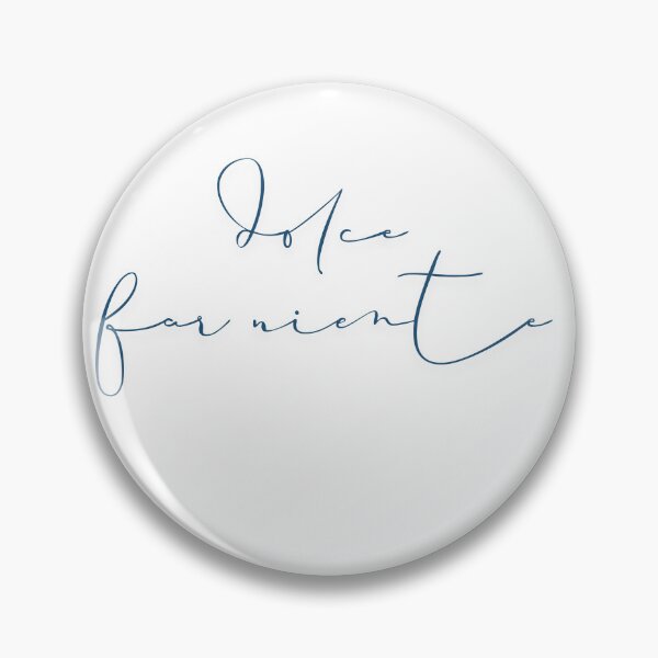 Item preview, dolce far niente designed and sold by LaughandLaugh.
