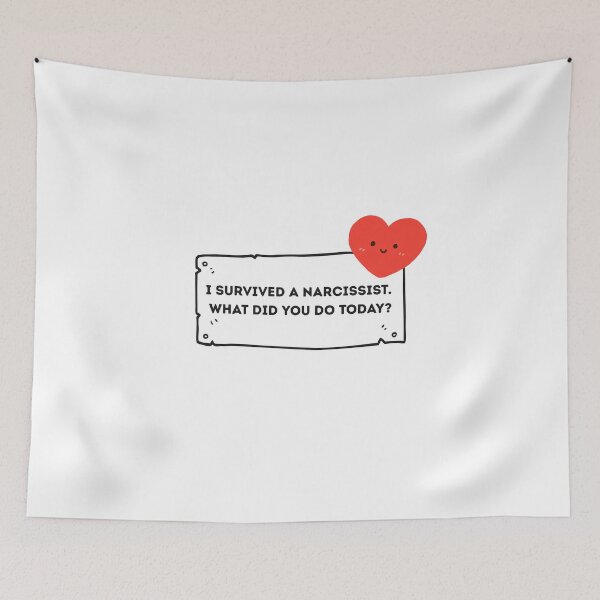 Item preview, I survived a narcissist, what did you do today? designed and sold by SassyArtistry.
