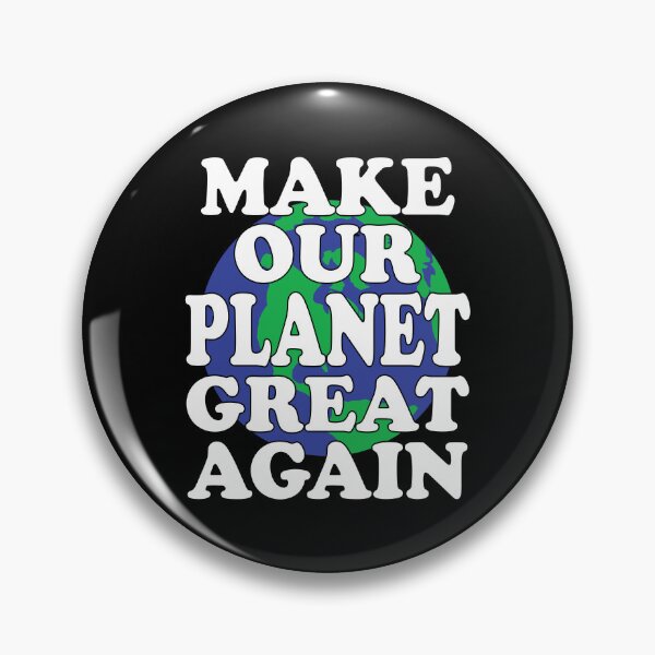 Item preview, Make Our Planet Great Again designed and sold by EthosWear.