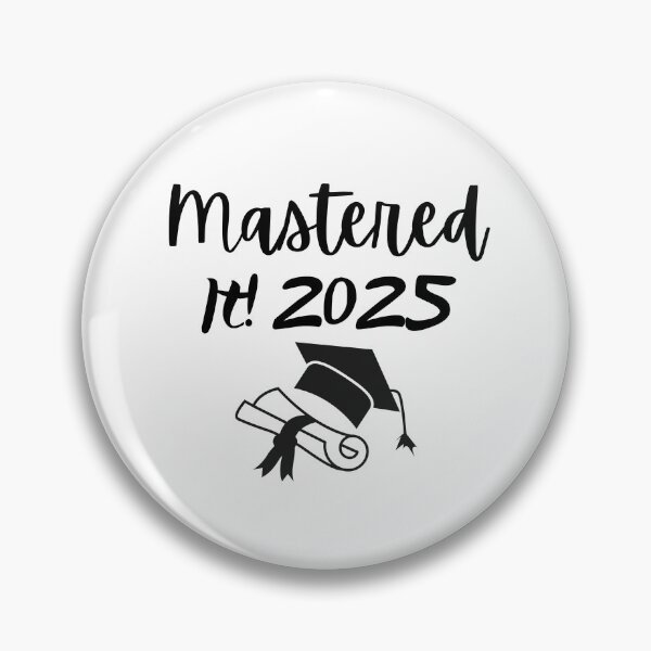 Item preview, Mastered it 2025, Graduation, master degree, education,celebration designed and sold by redsh2564.