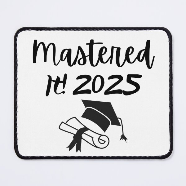 Item preview, Mastered it 2025, Graduation, master degree, education,celebration designed and sold by redsh2564.