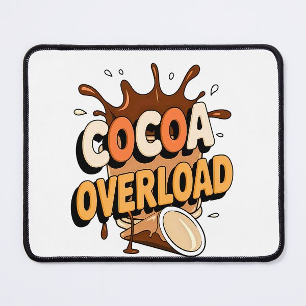 Item preview, Cocoa Overload – Funny Chocolate Lover designed and sold by Taans-Creation.