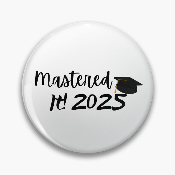Item preview, Mastered it 2025, Graduation, master degree, education,celebration designed and sold by redsh2564.