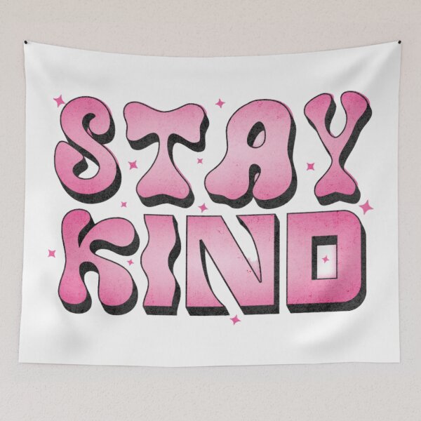 Item preview, stay kind designed and sold by Highpinch.
