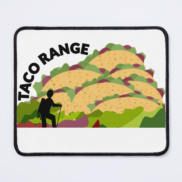 Item preview, Taco Range (Hiking) designed and sold by DNC1134.