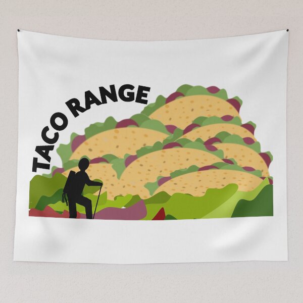 Item preview, Taco Range (Hiking) designed and sold by DNC1134.