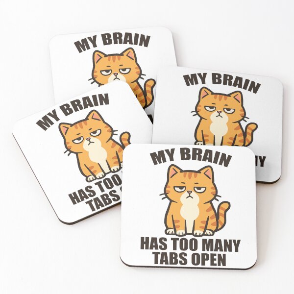 Item preview, Too Many Tabs, Not Enough Brain Cells - Cat designed and sold by FlickerMind.