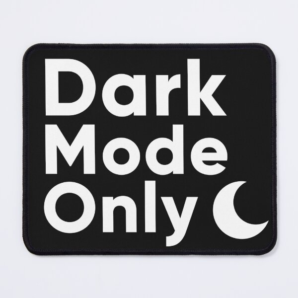 Item preview, Dark Mode Lifestyle Statement Shirt designed and sold by Code  Monkeys.
