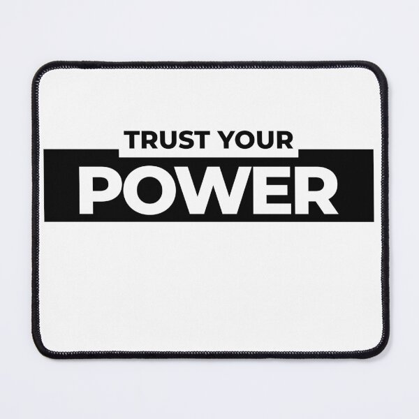 Item preview, Trust your power - Trust your inner strength designed and sold by ByZimbo.