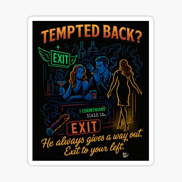 Item preview, Tempted Back? Christian Exit Strategy Shirt – 1 Corinthians 10:13 designed and sold by HouseofAbigail.
