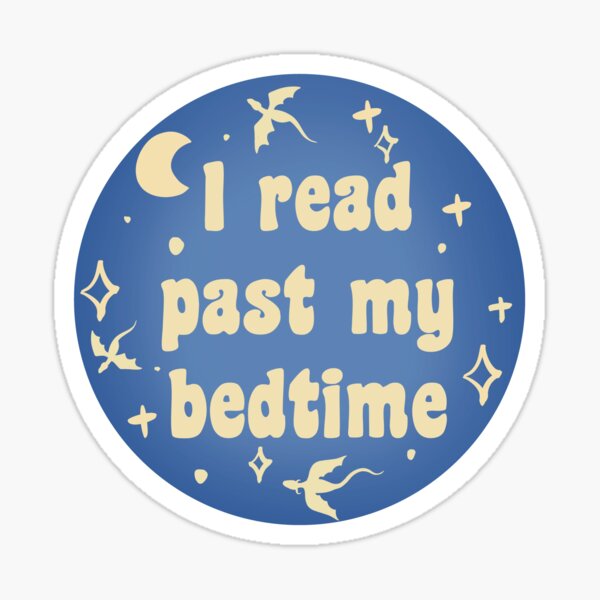 Item preview, I Read Past My Bedtime designed and sold by Druid Soup.
