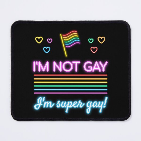 Item preview, I'm Not Gay, I'm Super Gay Funny LGBTQ+ designed and sold by Harmonick-Tees.