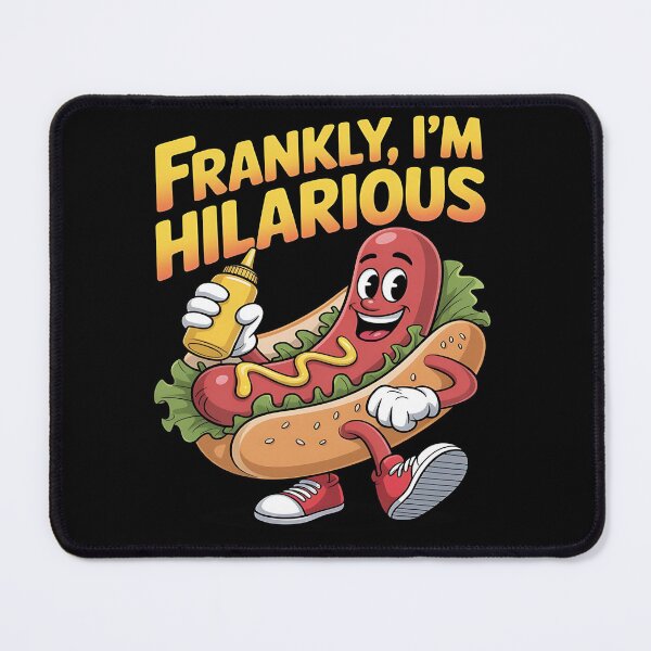 Item preview, Frankly, I'm hilarious - Hot dog heaven - Bun appetit - Hot dog dreams - Life is like a wiener designed and sold by JansenGS.