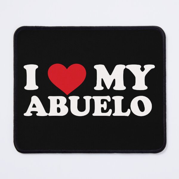 Item preview, I love my Abuelo - Expressing Endless Love white design designed and sold by EmeraldeaArt.