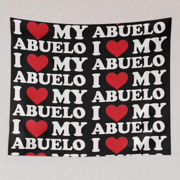 Item preview, I love my Abuelo - Expressing Endless Love white design designed and sold by EmeraldeaArt.