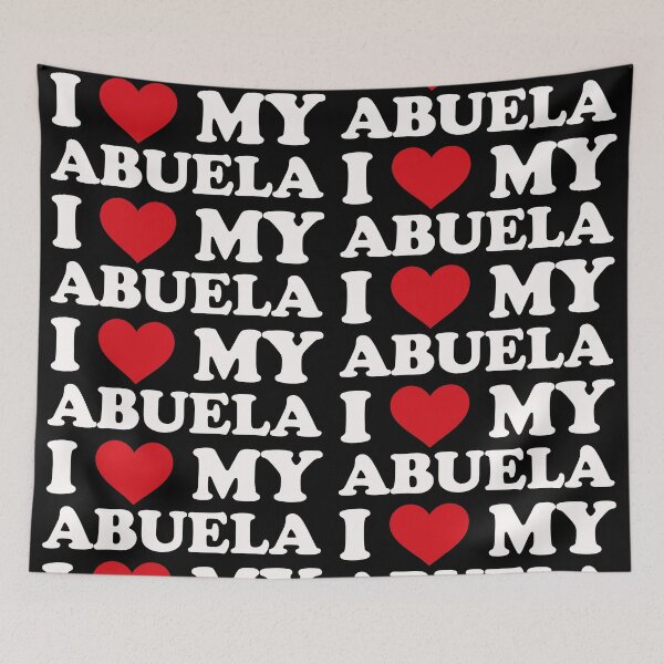 Item preview, I love my Abuela - Expressing Endless Love white design designed and sold by EmeraldeaArt.