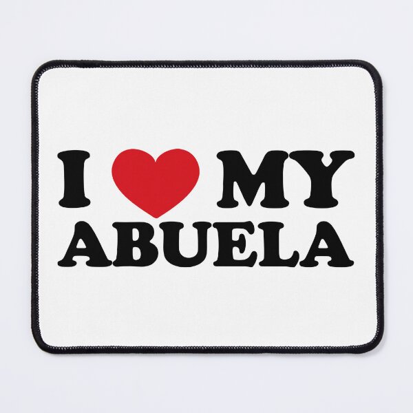 Item preview, I love my Abuela - Expressing Endless Love designed and sold by EmeraldeaArt.
