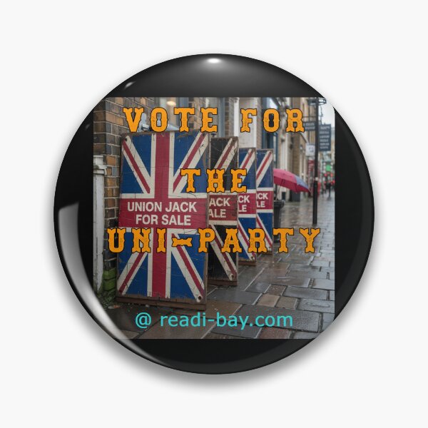 Item preview, Vote For The Uni-Party UK-GB designed and sold by AlienAlmanac.