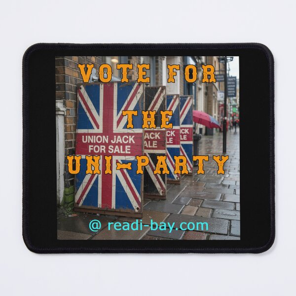 Item preview, Vote For The Uni-Party UK-GB designed and sold by AlienAlmanac.