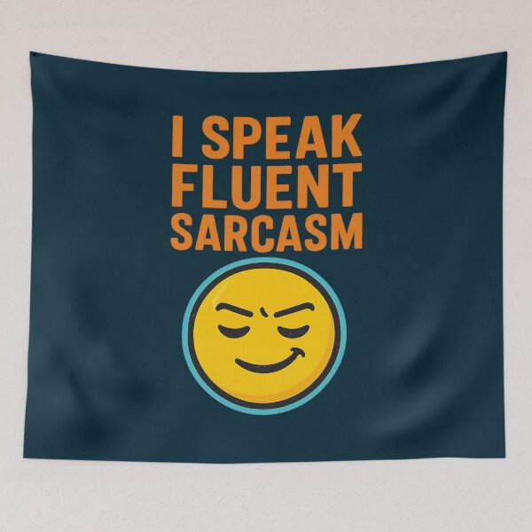 Item preview, I SPEAK FLUENT SARCASM designed and sold by e-monsterz.