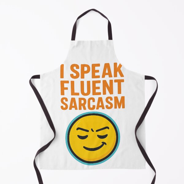 Item preview, I SPEAK FLUENT SARCASM designed and sold by e-monsterz.