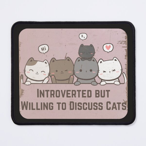 Item preview, INTROVERTED BUT WILLING TO DISCUSS CATS designed and sold by DanaTees.