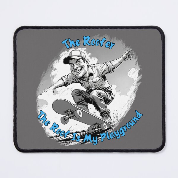 Item preview, The Roofer – The Roof Is My Playground designed and sold by TestudoDesign.